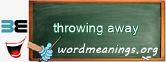 WordMeaning blackboard for throwing away